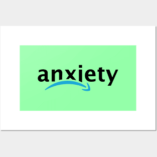 Anxiety Amazon Posters and Art